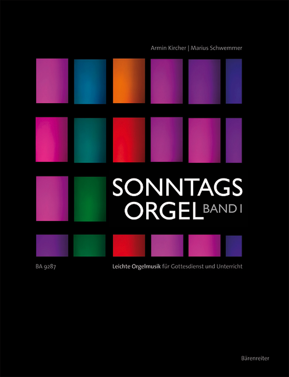 Sonntagsorgel, Band I - Leichte Orgelmusik für Gottesdienst und Unterricht.