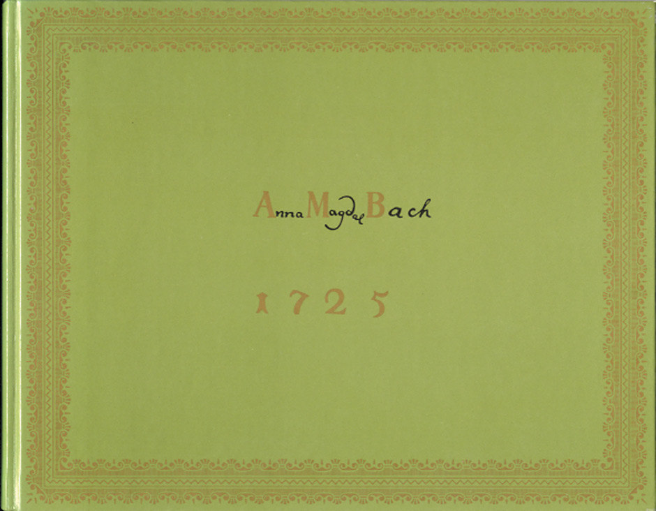 Klavierbüchlein für Anna Magdalena Bach (1725) - Faksimile der Originalhandschrift